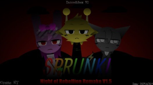 Incredibox Sprunki Night of Rebellion Remake V1.5